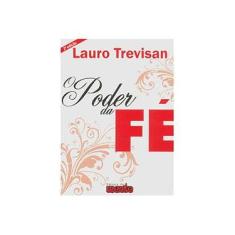 Imagem de O Poder da Fé - Trevisan, Lauro - 9788571510609