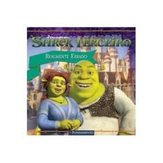 Imagem de Shrek Terceiro - Realmente Errado - Annie Auerbach; - 9788539513949