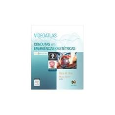 Imagem de Condutas em Emergências Obstétricas - Baha Sibai - 9788535269253