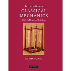 Imagem de Introduction to Classical Mechanics: With Problems and Solutions - David Morin - 9780521876223