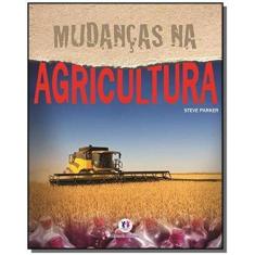 Imagem de Mudanças Na Agricultura - Parker,steve - 9788538013839