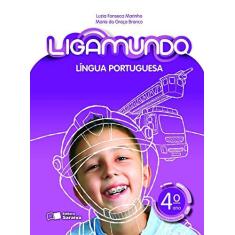 Imagem de Ligamundo. Português - 4º Ano - Luzia Fonseca Marinho - 9788547234577
