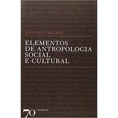 Imagem de Elementos de Antropologia Social e Cultural - Jean- Paul Colleyn - 9789724416427