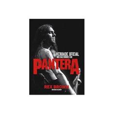 Imagem de Verdade Oficial: Nos Bastidores do Pantera - Rex Brown - 9788562885273