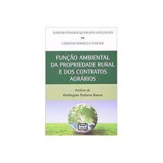 Imagem de Função Ambiental da Propriedade Rural e dos Contratos Agrários - Albenir Itaboraí Querubini Gonçalves, Cassiano Portella Ceresér - 9788574562827