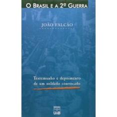 Imagem de O Brasil e a 2ª guerra