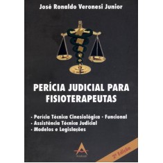 Imagem de Perícia Judicial Para Fisioterapeutas - 2ª Ed. 2013 - Veronesi Junior, Jose Ronaldo - 9788560416257