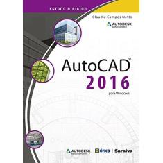 Imagem de Estudo Dirigido de Autocad 2016 - Para Windows - Netto, Claudia Campos - 9788536514802