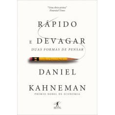 Imagem de Rápido e Devagar - Duas Formas de Pensar - Kahneman, Daniel - 9788539003839