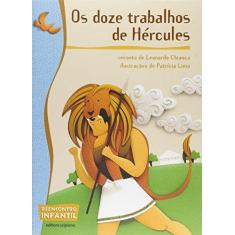 Imagem de Os Doze Trabalhos de Hércules - Col. Reencontro Infantil - Chianca, Leonardo - 9788526268104