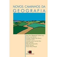 Imagem de Novos Caminhos da Geografia - Carlos, Ana Fani Alessandri - 9788572441063