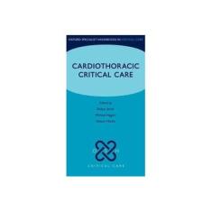 Imagem de CARDIOTHORACIC CRITICAL CARE - Smith - 9780199692958