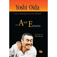 Imagem de Um Ator Errante - Oida, Yoshi - 9788576361114