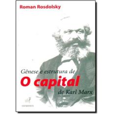 Imagem de Genese e Estrutura de o Capital de Karl Marx - Rosdolsky, Roman - 9788585910426