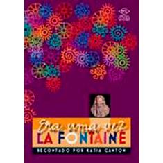 Imagem de Era Uma Vez... La Fontaine - Katia Canton - 9788536803913