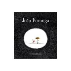 Imagem de João Formiga - Roldan, Gustavo - 9788578276348