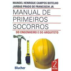 Imagem de Manual de Primeiros Socorros do Engenheiro e do Arquiteto - Volume 2 - Capa Comum - 9788521208730