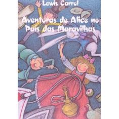 Imagem de Aventuras de Alice no País das Maravilhas - Lewis Carroll - 9788573442649