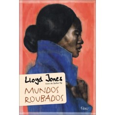 Imagem de Mundos Roubados - Jones, Lloyd - 9788532527110