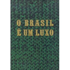 Imagem de O Brasil É um Luxo - Trinta Carnavais de Joãosinho Trinta - Gomes, Fabio - 9788587134042