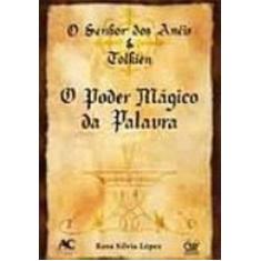 Imagem de O Poder Mágico da Palavra - O Senhor dos Anéis & Tolkien - Lopez, Maria Rosa - 9788575321218