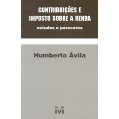 Imagem de Contribuições e Imposto Sobre A Renda - Avila, Humberto - 9788539203123
