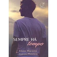 Imagem de Sempre Há Tempo - Eliane Macarini - 9788578131890