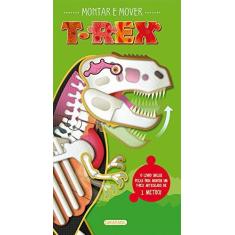 Imagem de T-rex - Volume 2. Coleção Montar e Mover - Michael Bright - 9788539416356