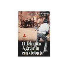 Imagem de O Direito Agrario em Debate - Silveira, Domingos S. Dresch - 9788573480917
