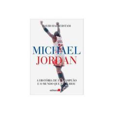 Imagem de Michael Jordan - A História de Um Campeão - 2ª Ed. 2013 - Halberstam, David - 9788573261592