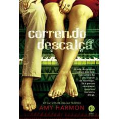 Imagem de Correndo Descalça - Amy Harmon - 9788576864660