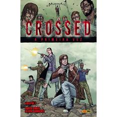 Imagem de Crossed - Volume 1 - Garth Ennis - 9788583683742