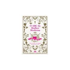 Imagem de O ABC Da Mulher Moderna - Conville, Clare; Hoggard, Liz; Lovett, Sarah-jane - 9788576846178