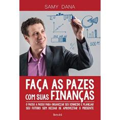 Imagem de Faça as Pazes com Suas Finanças - Samy Dana - 9788557170759