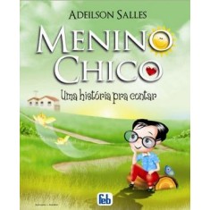 Imagem de Menino Chico - Salles, Adeilson - 9788573286229