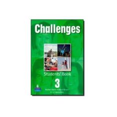 Imagem de Challenges 3 - Student Book - Mower, David; Mower, David; Sikorzynska, Anna; Sikorzynska, Anna; Harris, Michael; Harris, Michael - 9780582846777
