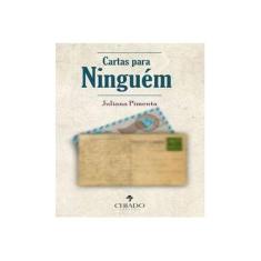 Imagem de Cartas Para Ninguém - Pimenta, Juliana; - 9789895188161