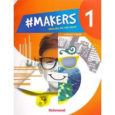 Imagem de Makers 1. English on the Move - Student's Book - Vários Autores - 9788516111823