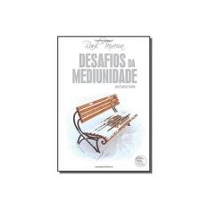 Imagem de Desafios da Mediunidade - Raul Teixeira - 9788585550783