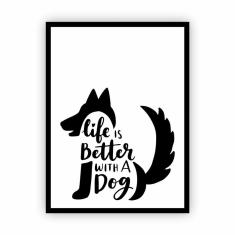 Imagem de Quadro Moldura Vertical Life Is Better With A Dog 30X40Cm