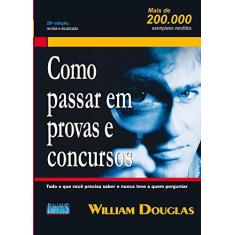 Imagem de Como Passar Em Provas e Concursos - 29ª Ed. 2015 - Douglas, William - 9788576268505