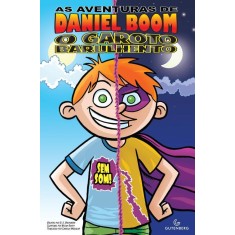 Imagem de As Aventuras de Daniel Boom - o Garoto Barulhento: Sem Som! - Steinberg, D. J. - 9788565383226