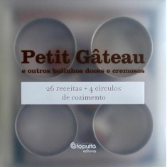 Imagem de Petit Gâteau - e Outros Bolinhos Doces e Cremosos - Simon, Paul - 9789876371636