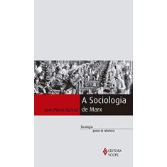 Imagem de A Sociologia de Marx - Col. Sociologia - Pontos de Referência - Boudon, Raymond - 9788532652362