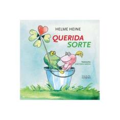 Imagem de Querida Sorte - Col. Livros da Ilha - Heine, Helme - 9788573213850