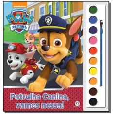 Imagem de Patrulha Canina: Patrulha Canina, Vamos Nessa! - Ciranda Cultural - 9788538082545