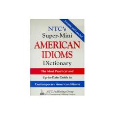 Imagem de Super Mini American Idioms Dictionary - Spears, Richard A. - 9780844209166