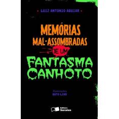 Imagem de Memórias Mal-assombradas de Um Fantasma Canhoto - Col. Jabuti - Aguiar, Luiz Antonio; Aguiar, Luiz Antonio - 9788502204652