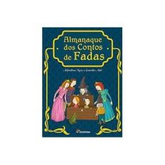 Imagem de Almanaque Dos Contos de Fadas - Nery, Alfredina; Lourdes Atié - 9788516080440