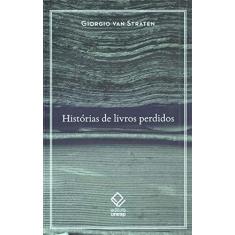 Imagem de Histórias de Livros Perdidos - Giorgio Van Straten - 9788539307418